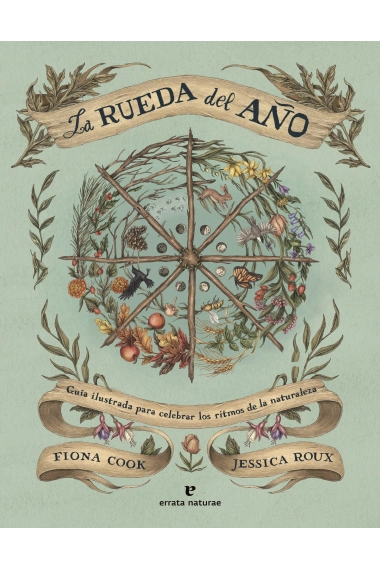 Coberta de La rueda del año. Guía ilustrada para celebrar los ritmos de la naturaleza — Fiona Cook