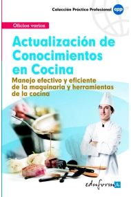 Coberta de Actualización de conocimientos en cocina. Manejo efectivo y eficiente de la maquinaria y herramientas de la cocina