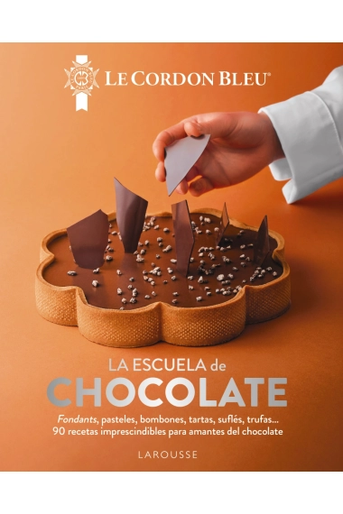 Coberta de La escuela de chocolate. Le Cordon Bleu® — Le Cordon Bleu