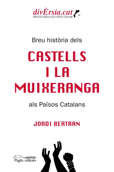 Cover of Breu història dels castells i la muixeranga als Països Catalans — Jordi Bertrán i Luengo