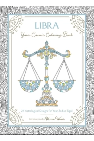 Coberta de Libra: Your Cosmic Coloring Book: 24 Astrological Designs for Your Zodiac Sign!