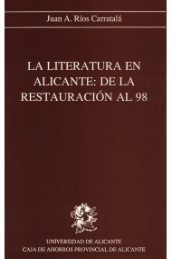 Coberta de La literatura en Alicante: de la Restauración al 98