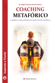 Cubierta de Coaching metafórico.cambia tu vida utilizando el poder de las metáforas