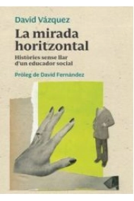 Cover of La mirada horizontal