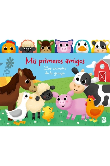 Cubierta de MIS PRIMEROS AMIGOS LOS ANIMALES DE LA GRANJA — Vv.aa.