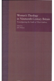 Coberta de Women's Theology in Nineteenth-century Britain Transfiguring the Faith of Their Fathers
