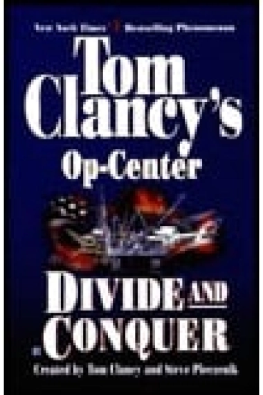 Cubierta de Tom Clancy's Op-Center : Divide and Conquer (Tom Clancy's Op Center) — Jeff Rovin Steve Pieczenik