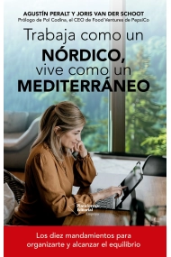 Coberta de Trabaja como un nórdico, vive como un mediterráneo