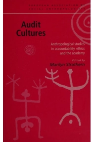 Coberta de Audit Cultures: Anthropological Studies in Accountability, Ethics and the Academy