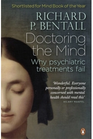Cover von Doctoring the Mind: Why psychiatric treatments fail