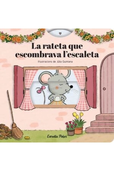 Cover of La rateta que escombrava l'escaleta (amb mecanismes)