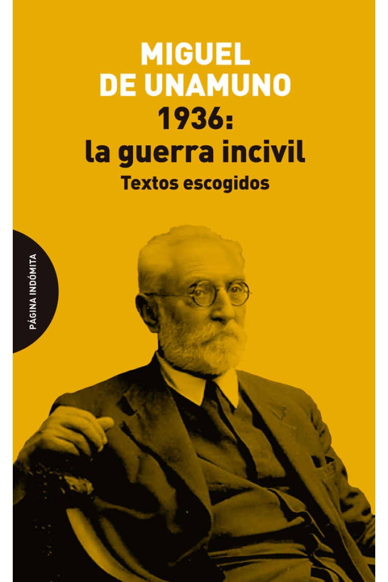 Cover of 1936: la guerra incivil. Textos escogidos — Miguel de Unamuno