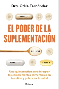 Cover von El poder de la suplementación. Una guía práctica para integrar los complementos alimenticios en tu rutina y potenciar tu salud