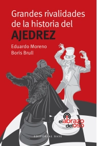 Cover of Grandes rivalidades de la historia del Ajedrez