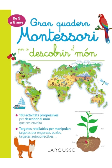 Coberta de Gran quadern Montessori per a descobrir el món — Larousse Editorial