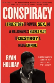 Cubierta de Conspiracy: A True Story of Power, Sex, and a Billionaire's Secret Plot to Destroy a Media Empire