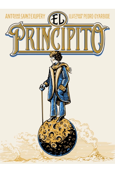 Coberta de El principito (edición rústica) — Antoine de Saint-Exupéry i Pedro Oyarbide