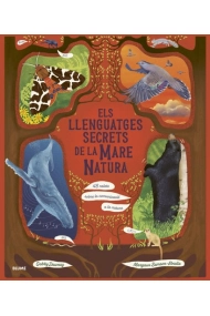Coberta de Els llenguatges secrets de la Mare Natura. 48 relats sobre la comunicació a la natura