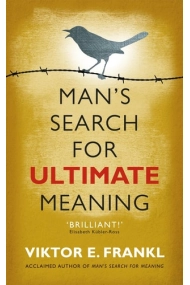 Coberta de Man's Search for Ultimate Meaning