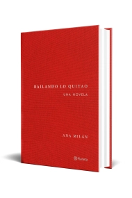 Coberta de Bailando lo quitao. Una novela