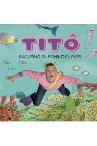 Cubierta de Titó. Excursió al fons del mar