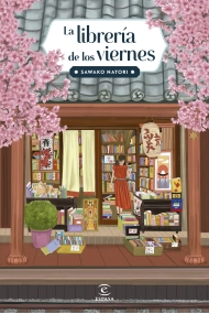 Coberta de La librería de los viernes. El fenómeno japonés que une libros y cocina
