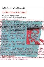 Coberta de L'instant éternel le retour du tragique dans les sociétés postmodernes