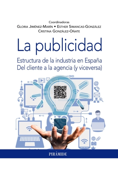Cover von La publicidad. Estructura de la industria en España. Del cliente a la agencia (y viceversa) — Verschiedene Autoren