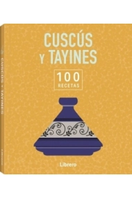 Cubierta de 100 RECETAS CUSCUS Y TAYINES