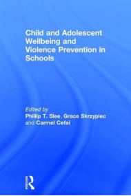Coberta de Child and Adolescent Wellbeing and Violence Prevention in Schools
