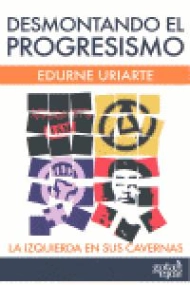 Coberta de Desmontando el progresismo