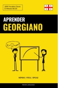 Coberta de Aprender Georgiano - Rápido / Fácil / Eficaz: 2000 Vocablos Claves (Spanish Edition)