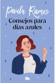 Cubierta de Consejos para días azules (Trilogía Ellas 3)