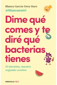 Coberta de Dime qué comes y te diré qué bacterias tienes