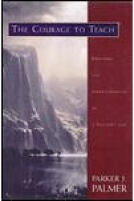 Coberta de The Courage to Teach:exploring the Inner Landscape of a Teacher's Life