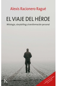 Coberta de El viaje del héroe. Mitología, storytelling y transformación personal