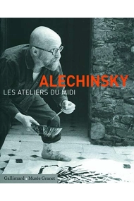 Cover of Alechinsky: Les ateliers du Midi