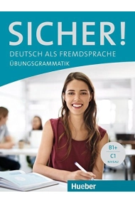 Cover of SICHER Übungsgrammatik B1+-C1