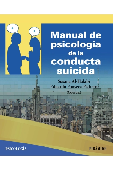 Coberta de Manual de psicología de la conducta suicida — Susana Al-Halabí i Eduardo Fonseca Pedrero