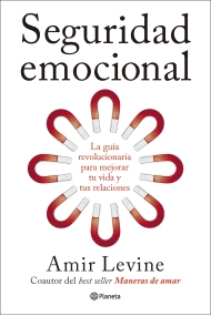 Coberta de Seguridad emocional. La guía revolucionaria para mejorar tu vida y tus relaciones