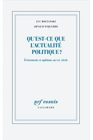 Cover of Qu'est-ce que l'actualité politique? événements et opinions au XXIe siècle