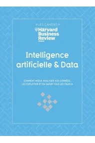 Coberta de Intelligence artificielle & Data Comment mieux analyser vos données, les exploiter et en saisir tous les enjeux