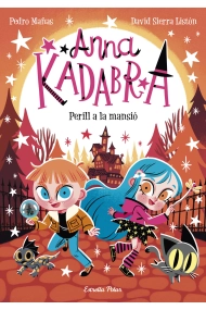 Coberta de Anna Kadabra 13. Perill a la mansió