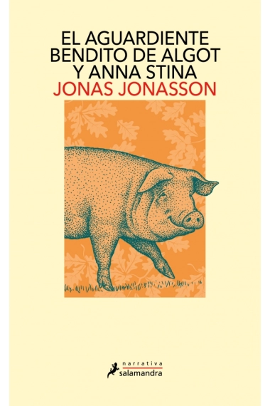 Cover von El aguardiente bendito de Algot y Anna Stina — Jonas Jonasson