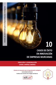 Cover von 10 Casos de Éxito en Innovación de Empresas Murcianas