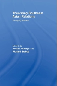 Coberta de Theorizing Southeast Asian Relations Emerging Debates