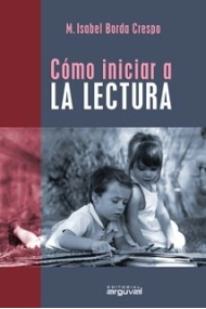 Cubierta de CÓMO INICIAR A LA LECTURA