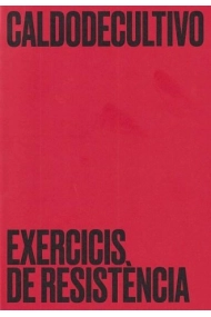 Coberta de Caldodecultivo. Exercicis de resistència