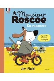 Cover of Monsieur Roscoe En vacances (Aprende francés)