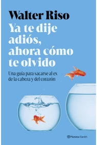 Cover of Ya te dije adiós, ahora cómo te olvido